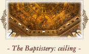 The Baptistery: inside view and mosaic ceiling